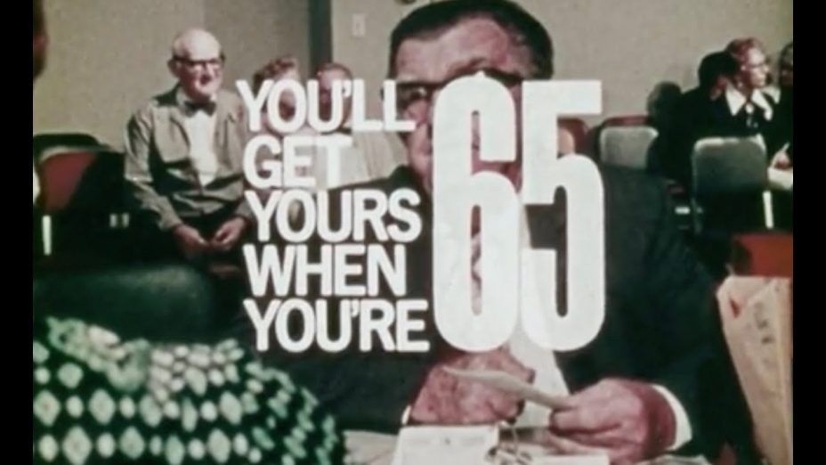 You’ll Get Yours When You’re 65 (1973)
