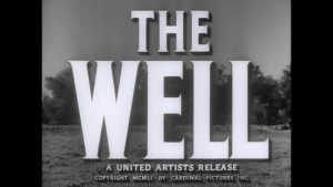 The Well (1951)