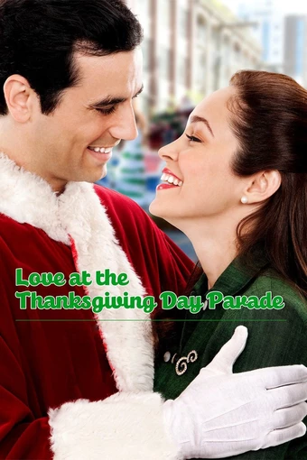 Love At The Thanksgiving Day Parade (2012) Love At The Thanksgiving Day Parade (2012)