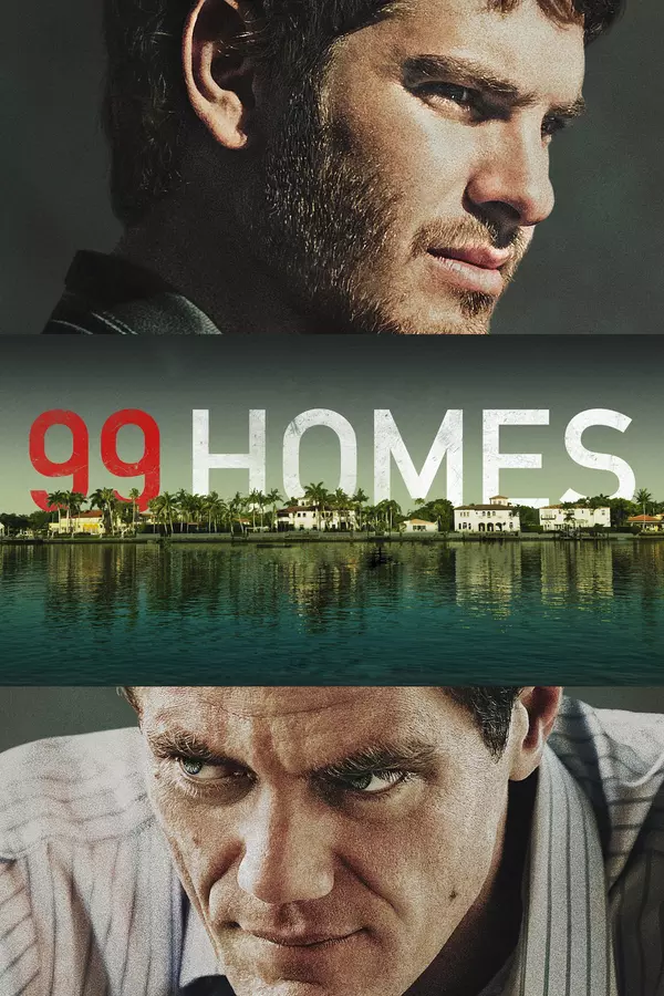 99 Homes (2015)