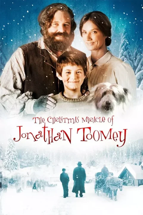 The Christmas Miracle of Jonathan Toomey (2007) The Christmas Miracle of Jonathan Toomey (2007)