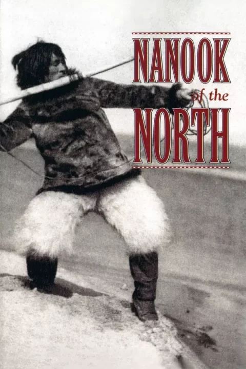 Nanook of the North (1922) Nanook of the North (1922)