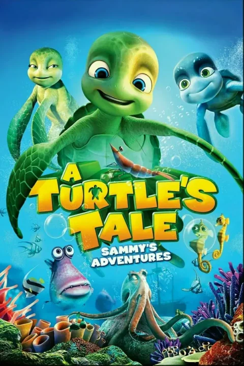 A Turtle's Tale: Sammy's Adventures (2010)