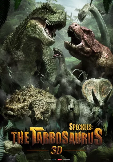 Speckles: The Tarbosaurus (aka Dino King)(2012)