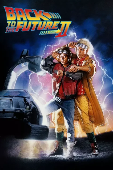 Back to the Future: Part II (1989) Back to the Future: Part II (1989)
